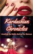Kardashian Chronicles: Unveiling the... - Bild 1