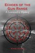 Echoes of the Gun Range (eBook, ePUB) - Bild 1