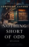 Nothing Short of Odd (eBook, ePUB) Nothing Short of Odd (eBook, ePUB)