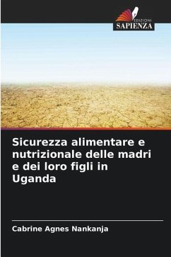 Sicurezza alimentare e nutrizionale delle madri e dei loro figli in Uganda - Nankanja, Cabrine Agnes