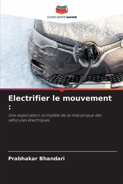 Electrifier le mouvement : - Bhandari, Prabhakar