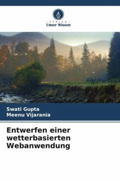 Entwerfen einer wetterbasierten Webanwendung - Gupta, Swati;Vijarania, Meenu