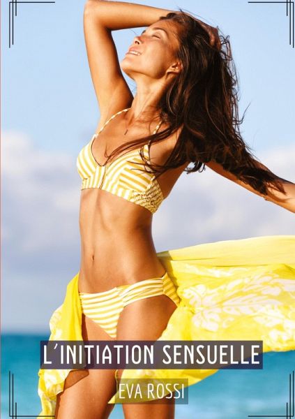 L'Initiation Sensuelle