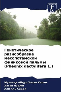 Geneticheskoe raznoobrazie mesopotamskoj finikowoj pal'my (Pheonix dactylifera L.) - Abdul Hasan Karim, Muhaned;Nadzhi, Hasan;Al'-Saadi, Ali