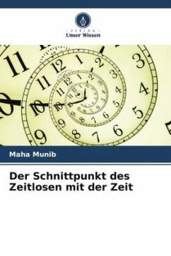 Der Schnittpunkt des Zeitlosen mit der Zeit - Munib, Maha