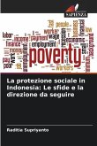 La protezione sociale in Indonesia: Le sfide e la direzione da seguire