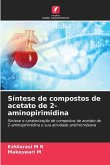 Síntese de compostos de acetato de 2-aminopirimidina