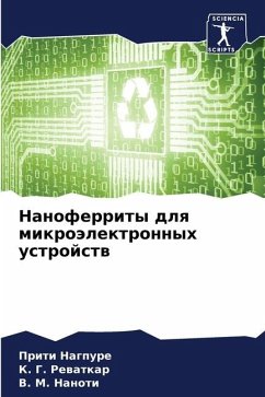 Nanoferrity dlq mikroälektronnyh ustrojstw - Nagpure, Priti;Rewatkar, K. G.;Nanoti, V. M.