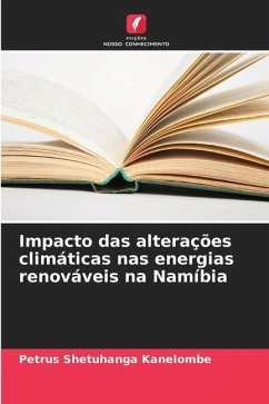 Impacto das alterações climáticas nas energias renováveis na Namíbia - Kanelombe, Petrus Shetuhanga