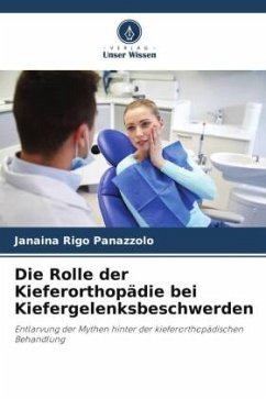 Die Rolle der Kieferorthopädie bei Kiefergelenksbeschwerden - Rigo Panazzolo, Janaina