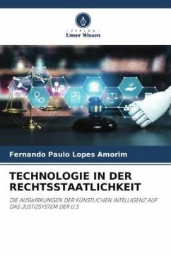 TECHNOLOGIE IN DER RECHTSSTAATLICHKEIT - Lopes Amorim, Fernando Paulo