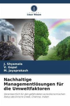 Nachhaltige Managementlösungen für die Umweltfaktoren - Shyamala, J.;Gopal, V.;Jayaprakash, M.