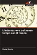 L'intersezione del senza tempo con il... - Bild 1