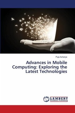Advances in Mobile Computing: Exploring the Latest Technologies