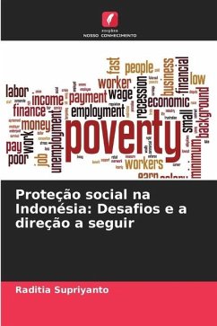 Proteção social na Indonésia: Desafios e a direção a seguir - Supriyanto, Raditia