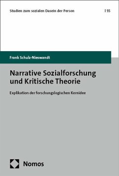 Narrative Sozialforschung und Kritische Theorie - Schulz-Nieswandt, Frank