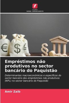 Empréstimos não produtivos no sector bancário do Paquistão - Zaib, Amir