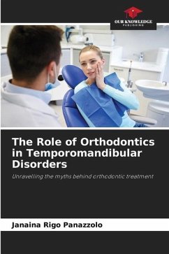 The Role of Orthodontics in Temporomandibular Disorders - Rigo Panazzolo, Janaina