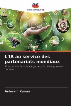 L'IA au service des partenariats mondiaux - Kumar, Ashwani