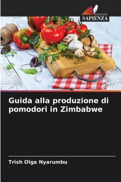 Guida alla produzione di pomodori in Zimbabwe - Nyarumbu, Trish Olga