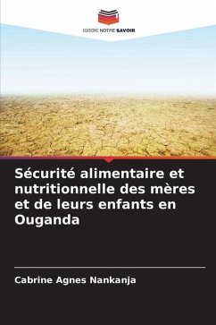 Sécurité alimentaire et nutritionnelle des mères et de leurs enfants en Ouganda - Nankanja, Cabrine Agnes