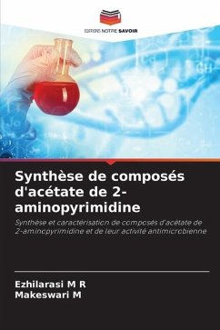 Synthèse de composés d'acétate de 2-aminopyrimidine - M R, Ezhilarasi;M, Makeswari