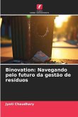 Binovation: Navegando pelo futuro da gestão de resíduos