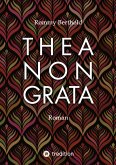 THEA NON GRATA