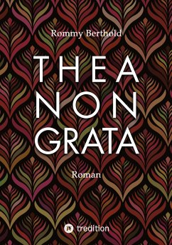 THEA NON GRATA - Berthold, Rommy