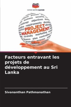 Facteurs entravant les projets de développement au Sri Lanka - Pathmanathan, Sivananthan