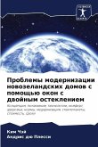 Problemy modernizacii nowozelandskih domow s pomosch'ü okon s dwojnym ostekleniem