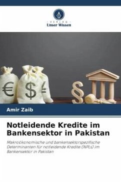 Notleidende Kredite im Bankensektor in Pakistan - Zaib, Amir