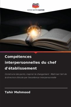 Compétences interpersonnelles du chef d'établissement - Mehmood, Tahir