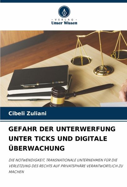GEFAHR DER UNTERWERFUNG UNTER TICKS UND DIGITALE ÜBERWACHUNG