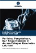 Perilaku, Pengetahuan, Dan Sikap... - Bild 1