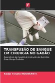 TRANSFUSÃO DE SANGUE EM CIRURGIA NO GABÃO