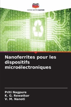 Nanoferrites pour les dispositifs microélectroniques - Nagpure, Priti;Rewatkar, K. G.;Nanoti, V. M.