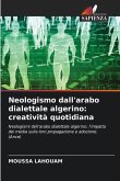 Neologismo dall'arabo dialettale algerino: creatività quotidiana