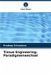 Tissue Engineering: Paradigmenwechsel - Bild 1