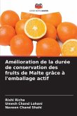 Amélioration de la durée de conservation des fruits de Malte grâce à l'emballage actif