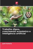 Trabalho digno, crescimento económico e inteligência artificial