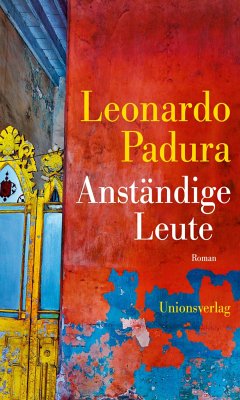 Anständige Leute - Padura, Leonardo