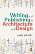 Writing and Publishing in Architecture... - Bild 1