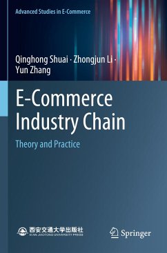 E-Commerce Industry Chain - Shuai, Qinghong;Li, Zhongjun;Zhang, Yun