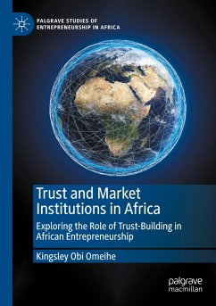 Trust and Market Institutions in Africa - Omeihe, Kingsley Obi