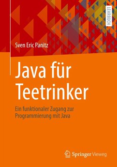 Java für Teetrinker - Panitz, Sven Eric