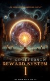 The Good Person Reward System: An Isekai LitRPG Progression Fantasy (eBook, ePUB)