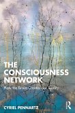 The Consciousness Network (eBook, ePUB)