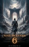 Conquering the Nine Heavens: An Isekai Xiaxia Cultivation (eBook, ePUB) Conquering the Nine Heavens: An Isekai Xiaxia Cultivation (eBook, ePUB)