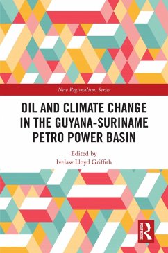 Cover Oil and Climate Change in the Guyana-Suriname Basin (eBook, PDF)